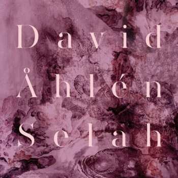 Album David Åhlén: Selah
