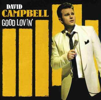 Album David Campbell: Good Lovin'