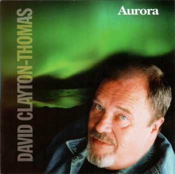 CD David Clayton-Thomas: Aurora