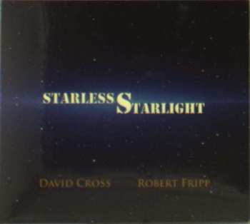 Album Robert Fripp: Starless Starlight