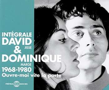 Album David Et Dominique: 1968-1980 Ouvre-moi Vite La Porte
