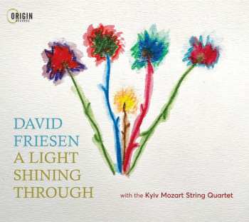 Album David Friesen: A Light Shinig Through