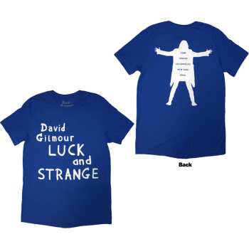 Marchandises David Gilmour: David Gilmour Unisex T-shirt: Luck & Strange Logo (blue) (back Print & Ex-tour) (small) S