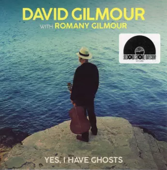 David Gilmour: Yes, I Have Ghosts