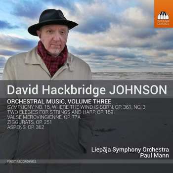Album Paul Mann: Orchestral Music, Volume Three