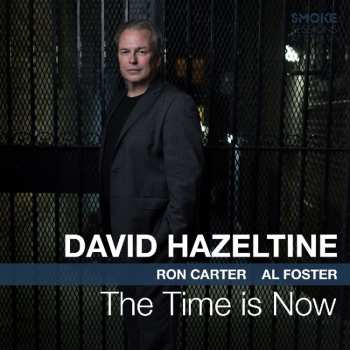 Album David Hazeltine: The Time Is Now