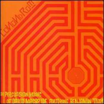 Album David Macbride: Conundrum (The Percussion Music Of David Macbride)