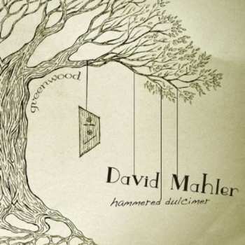 Album David Mahler: Greenwood