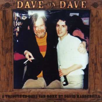 Album David Massengill: Dave On Dave - A Tribute To Dave Van Ronk