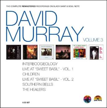 6CD/Coffret David Murray: The Complete Remastered Recordings on Black Saint & Soul Note Volume 3