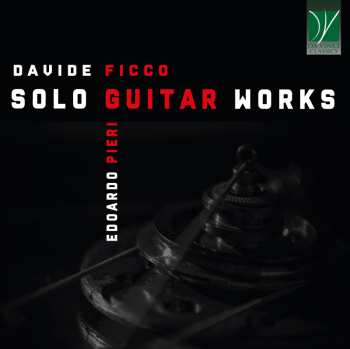 Album Davide Ficco: Solo Guitar Works