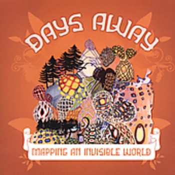 Album Days Away: Mapping An Invisible World