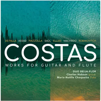Costas: Works For Guitar And Flute