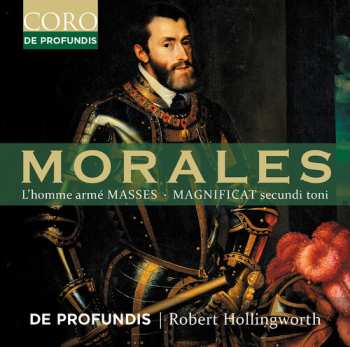 CD De Profundis: Morales: L'homme Arme Masses: Magnificat Secundi