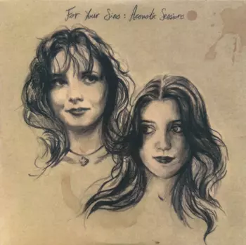 For Your Sins: Acoustic Sessions