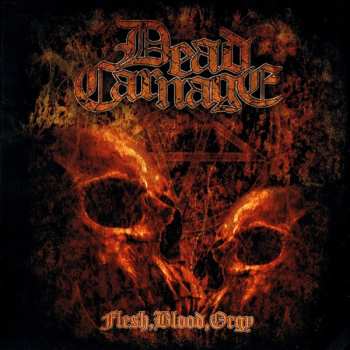 CD Dead Carnage: Flesh, Blood, Orgy