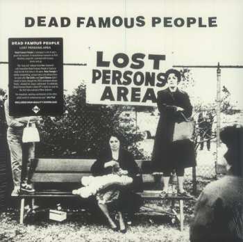 LP Dead Famous People: Lost Persons Area LTD