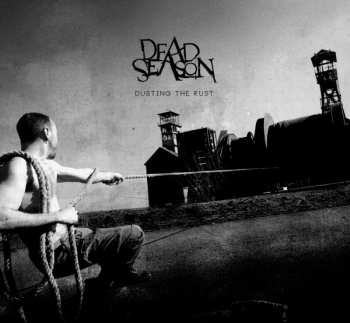 Album Dead Season: Dusting The Rust