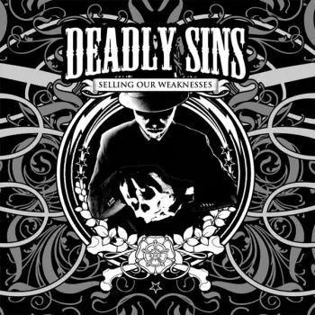 Deadly Sins: Selling Our Weaknesses