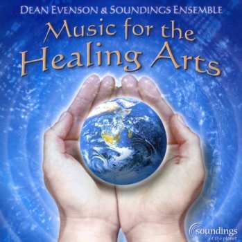 Album Dean Evenson: Music For The Healing Arts