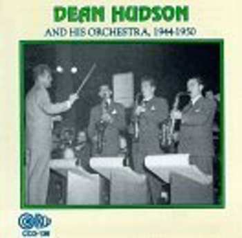 CD Dean Hudson And His Orchestra: Lang-Worth Recordings 1944-1950 Volume 3