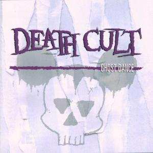 Album Death Cult: Ghost Dance