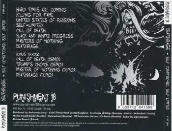 CD Deathrage: Self Conditioned, Self Limited LTD