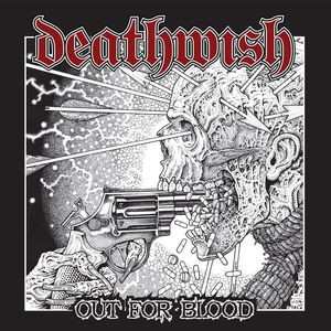 Album Deathwish: Out For Blood
