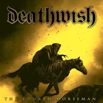 Album Deathwish: The Fourth Horseman