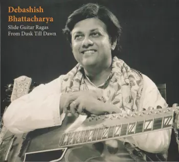 Slide Guitar Ragas From Dusk Till Dawn 