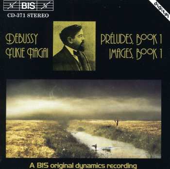 Album Claude Debussy: Préludes, Book 1 - Images, Book 1