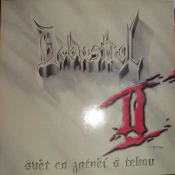 Album Debustrol: Svět co zatočí s tebou