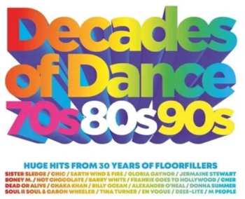 Album Decades Of Dance: 70s 80s 90s / Various: Decades Of Dance: 70s 80s 90s