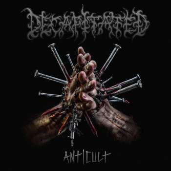 Album Decapitated: Anticult
