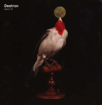 Album Deetron: Fabric 76