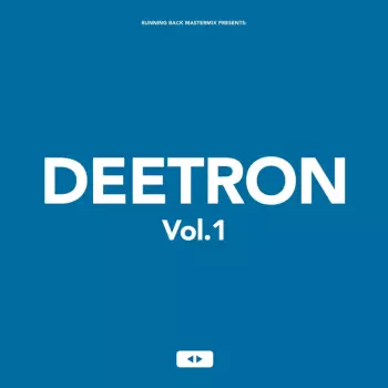 Running Back Mastermix: Deetron Vol. 1