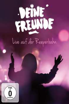 DVD Deine Freunde: Live Von Der Reeperbahn