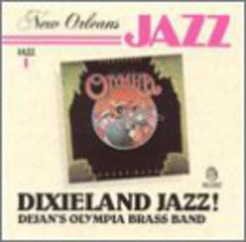 Album Dejan's Olympia Brass Band: New Orleans Dixieland Jazz!