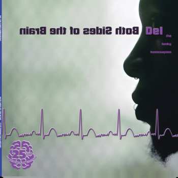 Album Del Tha Funkee Homosapien: Both Sides Of The Brain