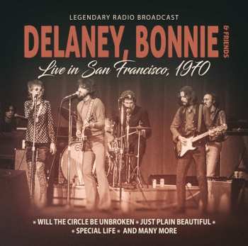 CD Delaney & Bonnie & Friends: Live In San Francisco 1970