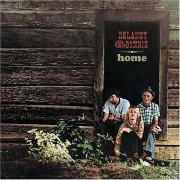 CD Delaney & Bonnie: Home