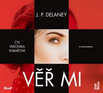 Album Delaney J. P.: Věř Mi