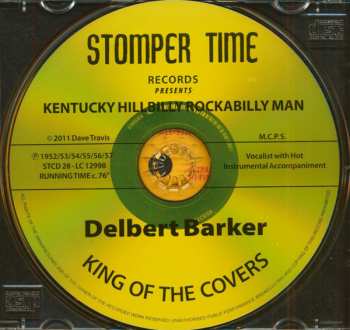 CD Delbert Barker: Kentucky Hillbilly Rockabilly Man - King Of The Cover