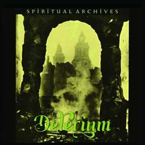 CD Delerium: Spiritual Archives