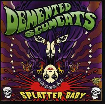 CD Demented Scumcats: Splatter Baby