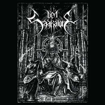 Album Den Saakaldte: All Hail Pessimism