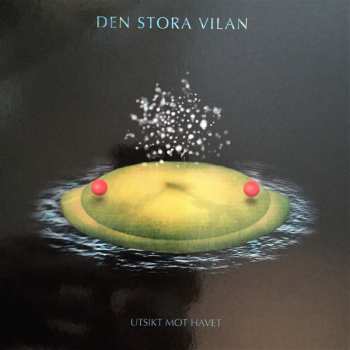 2LP Den Stora Vilan: Utsikt Mot Havet