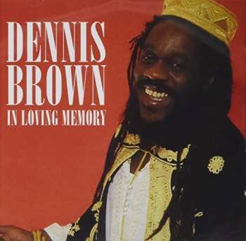 Album Dennis Brown: In Loving Memory