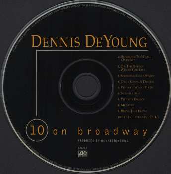 CD Dennis DeYoung: 10 On Broadway