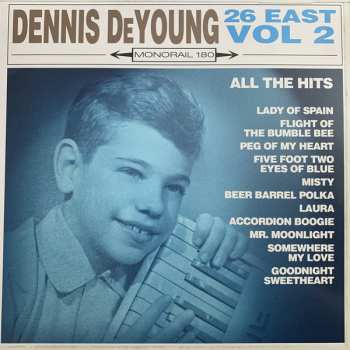 LP Dennis DeYoung: 26 East, Vol. 2
